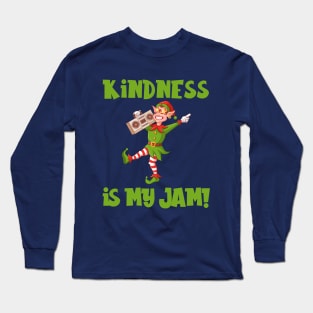 Kindness is My Jam with Christmas Elf Listening to Boom Box Long Sleeve T-Shirt